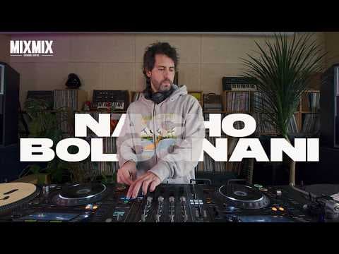 House, Deep house : NACHO BOLOGNANI 🇦🇷 / MIXMIX SELECTS @XIMXIM BAR
